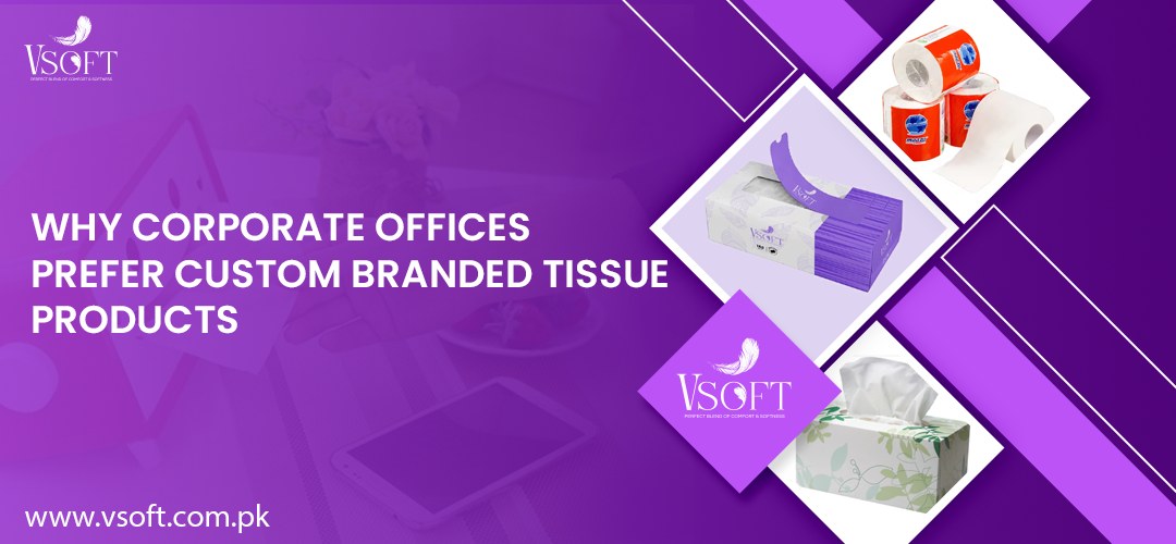 Custom Branded Tissue Products