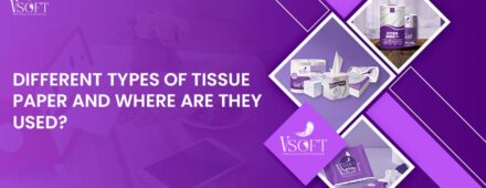 Types of Tissue Paper