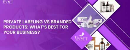 Private Labeling vs Branded Products